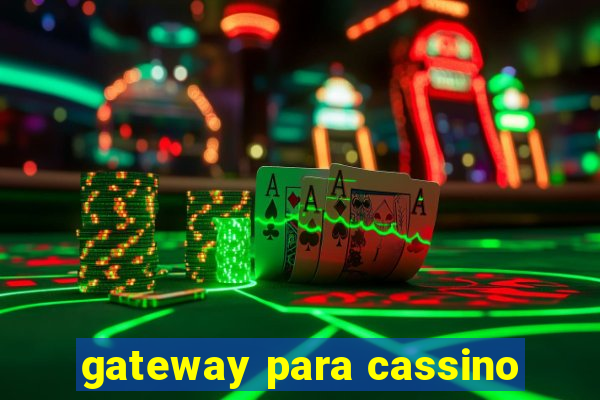 gateway para cassino