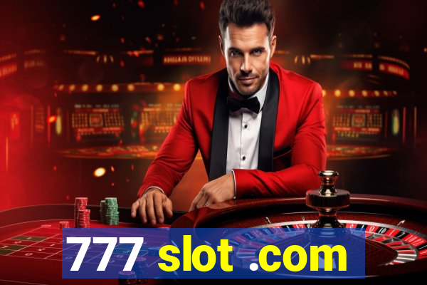 777 slot .com