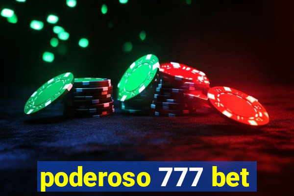 poderoso 777 bet