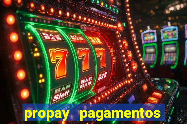 propay pagamentos ltda jogos