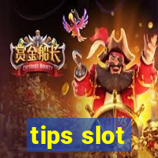 tips slot