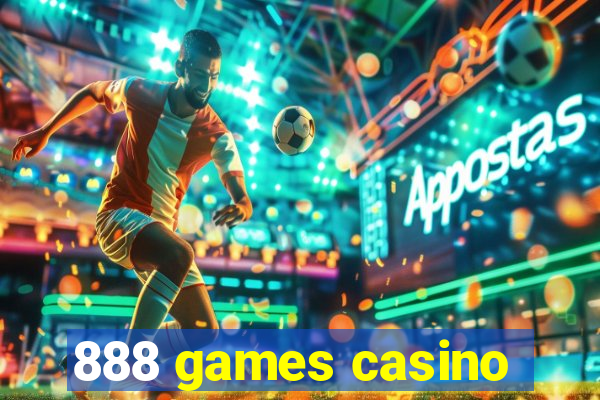 888 games casino