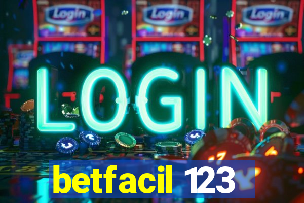 betfacil 123