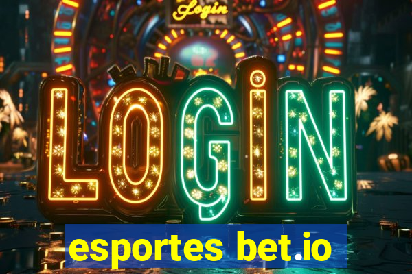 esportes bet.io