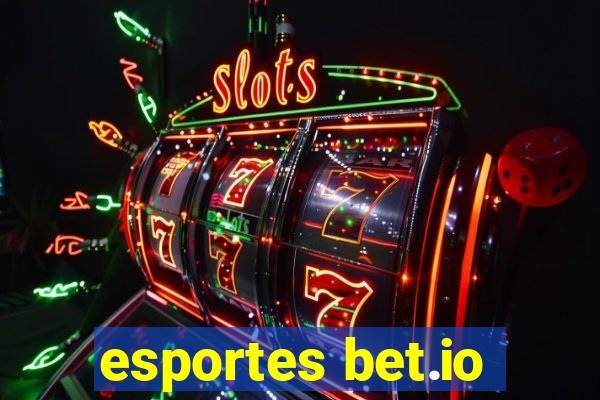 esportes bet.io