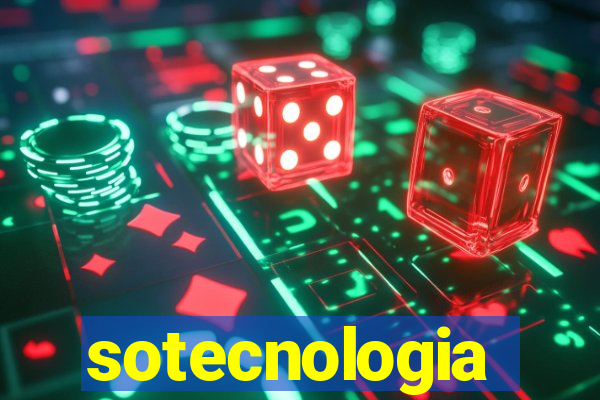 sotecnologia