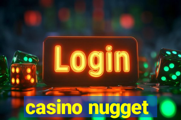 casino nugget