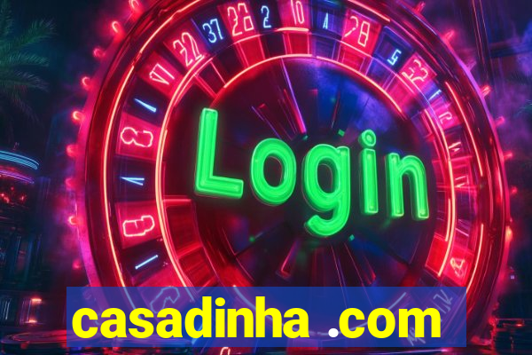 casadinha .com