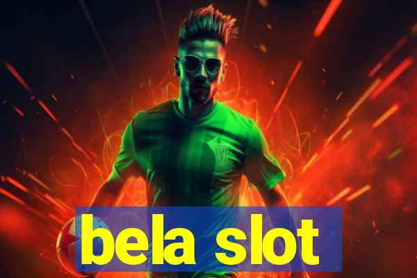 bela slot