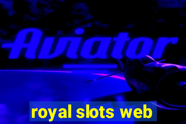 royal slots web