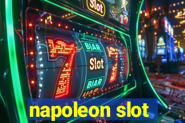 napoleon slot