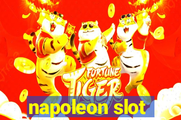 napoleon slot