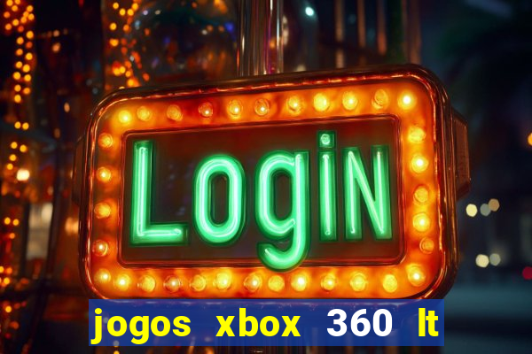 jogos xbox 360 lt 3.0 download