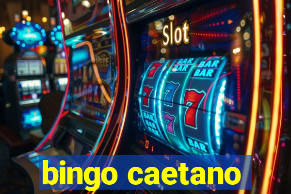 bingo caetano