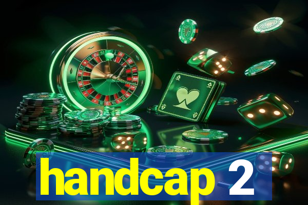 handcap 2