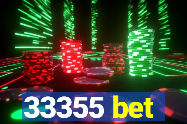 33355 bet