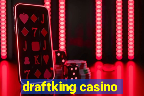 draftking casino