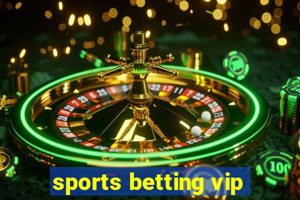 sports betting vip