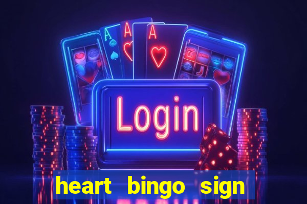 heart bingo sign up offer