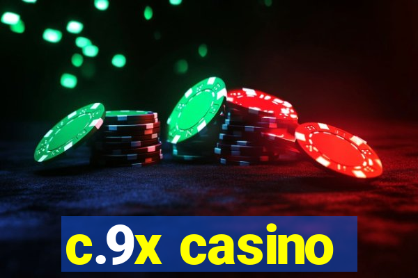 c.9x casino