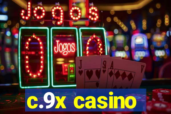 c.9x casino