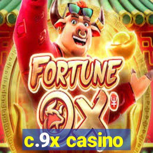 c.9x casino