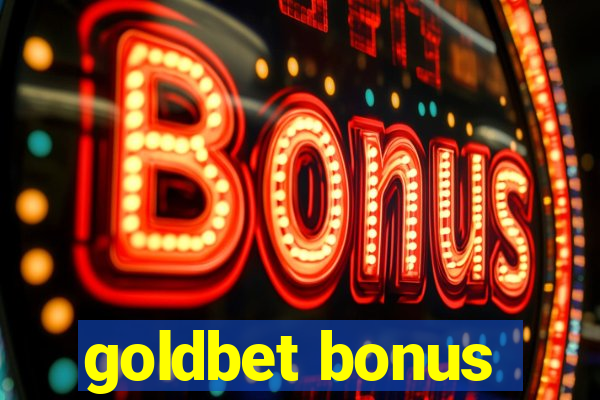 goldbet bonus