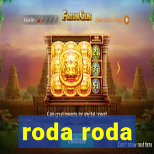 roda roda