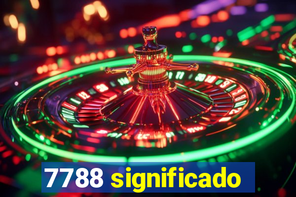 7788 significado