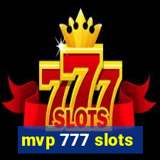 mvp 777 slots