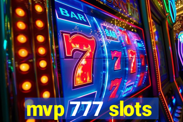 mvp 777 slots