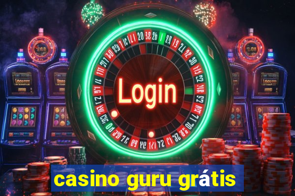 casino guru grátis