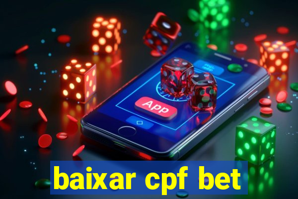 baixar cpf bet