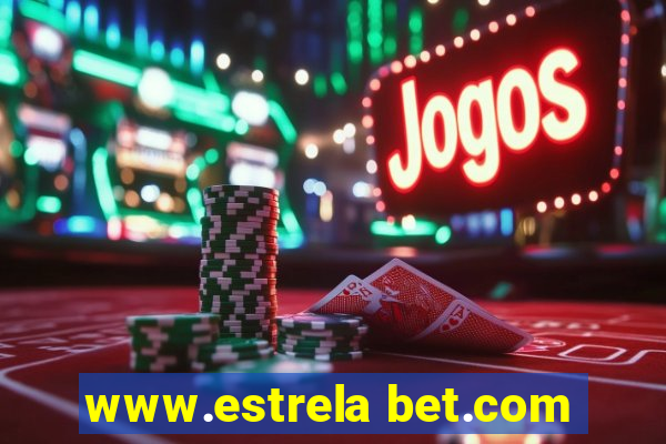 www.estrela bet.com