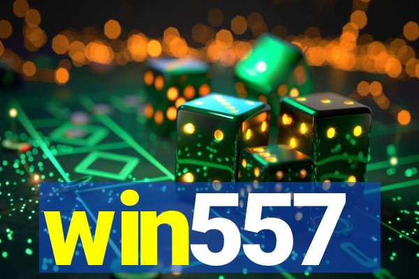 win557