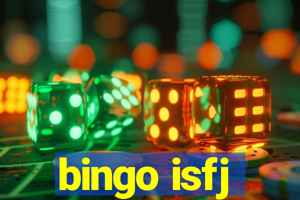 bingo isfj