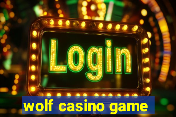 wolf casino game