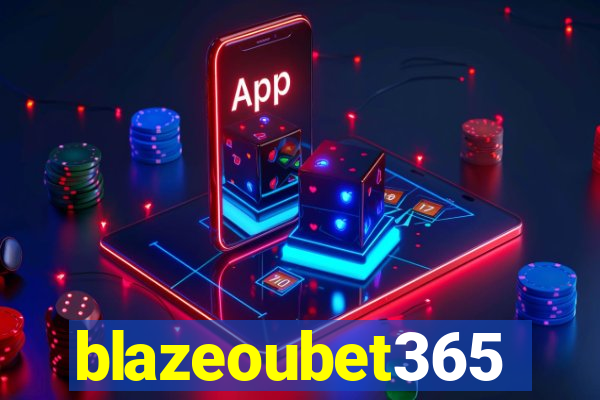 blazeoubet365