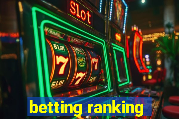 betting ranking