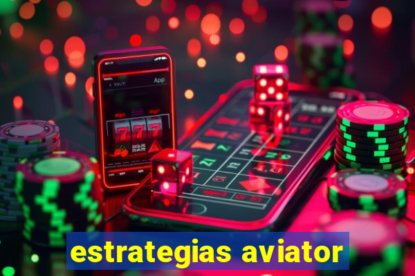 estrategias aviator