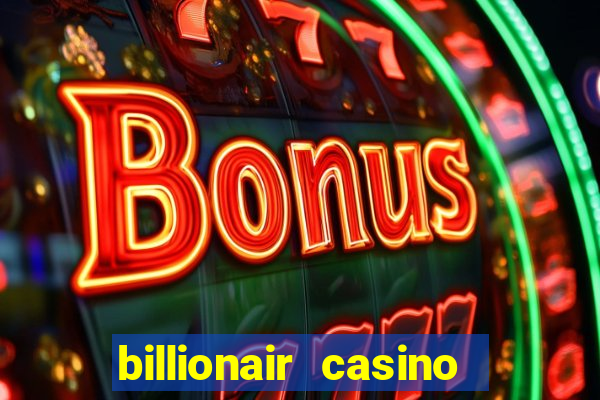 billionair casino free chips