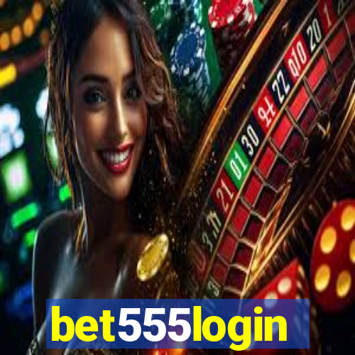 bet555login