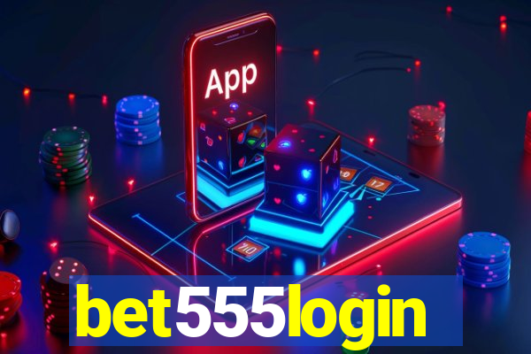 bet555login