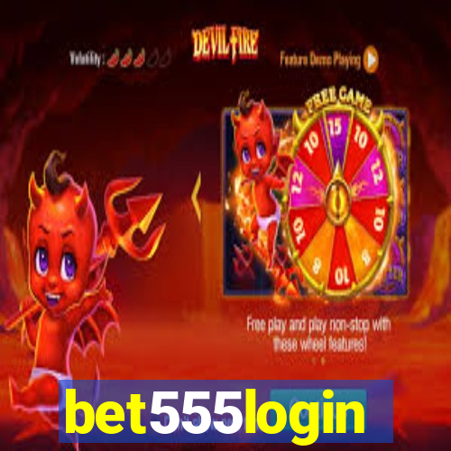 bet555login