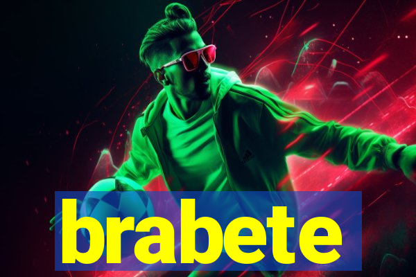 brabete