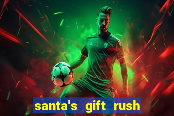 santa's gift rush demo pg