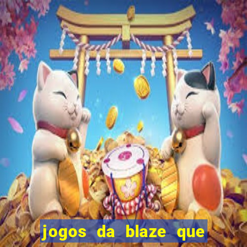 jogos da blaze que pagam bem