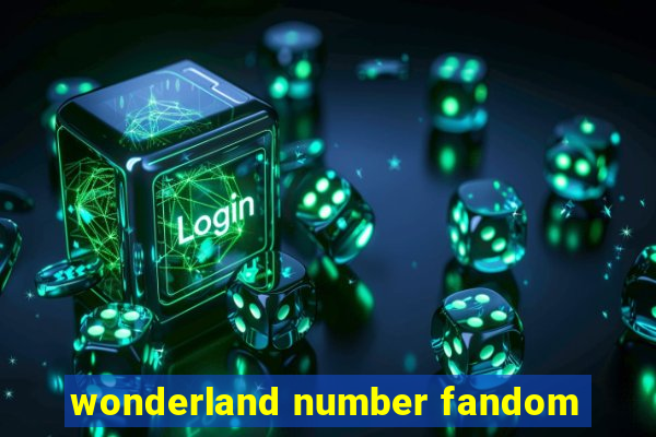 wonderland number fandom