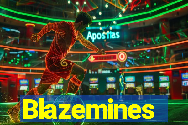 Blazemines