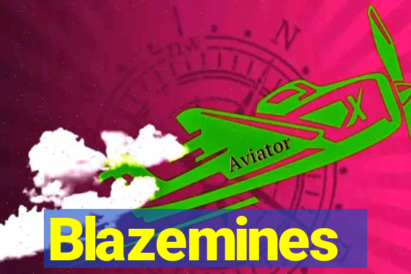 Blazemines